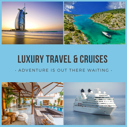 Luxury Travel & Cruises